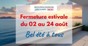 bourguignon dal'alu sera fermé du 2 au 24 août 2025.